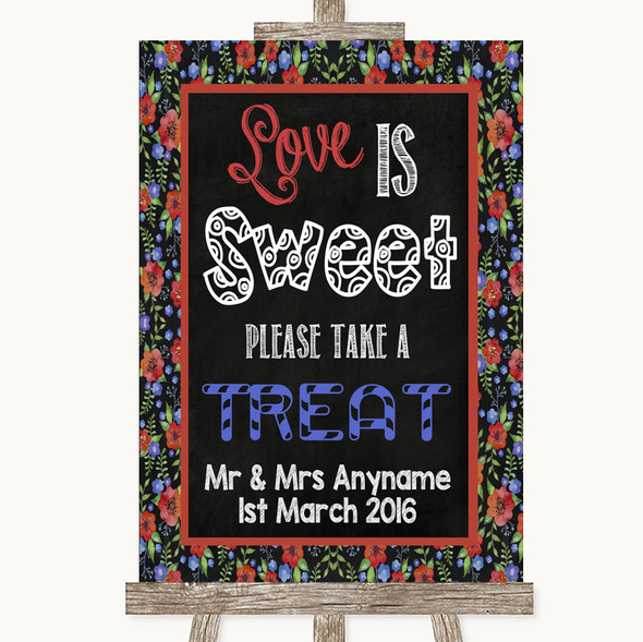Floral Chalk Love Is Sweet Take A Treat Candy Buffet Customised Wedding Sign