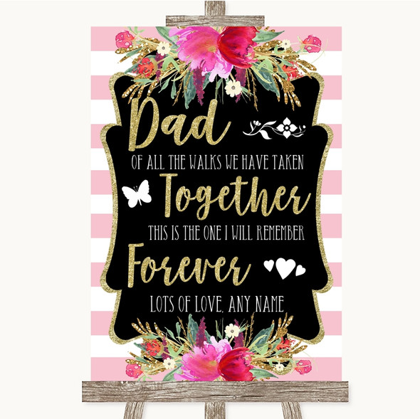 Gold & Pink Stripes Dad Walk Down The Aisle Customised Wedding Sign