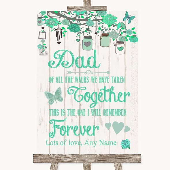 Green Rustic Wood Dad Walk Down The Aisle Customised Wedding Sign