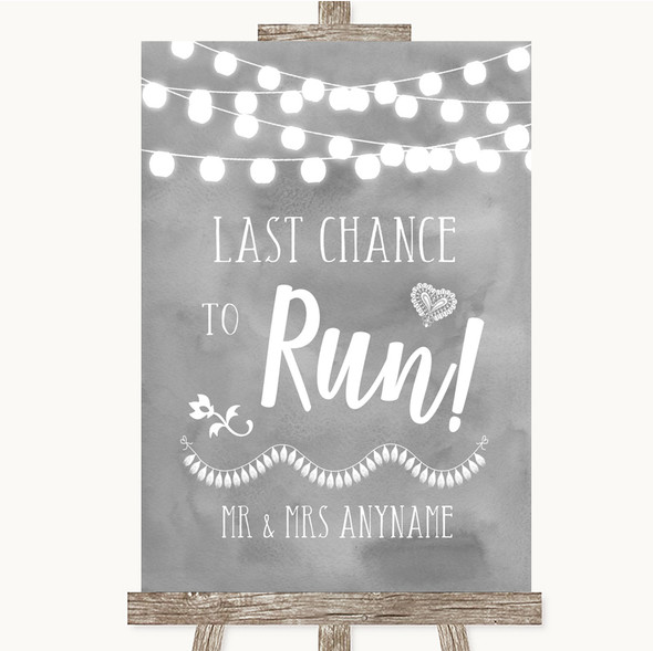 Grey Watercolour Lights Last Chance To Run Customised Wedding Sign