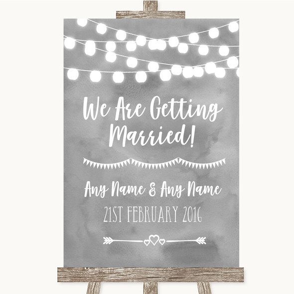Grey Watercolour Lights We Are Getting Married Customised Wedding Sign