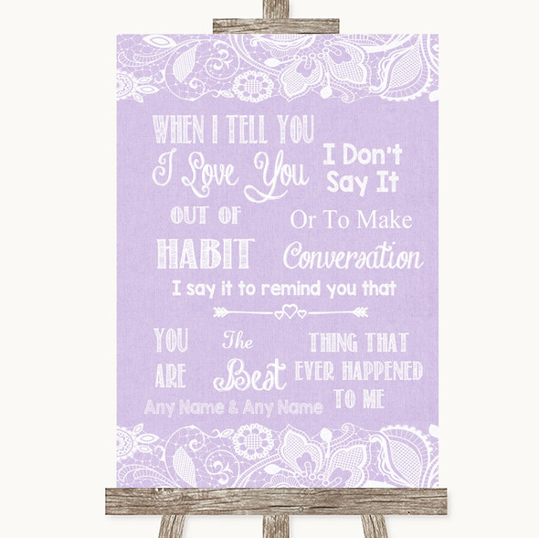 Lilac Burlap & Lace When I Tell You I Love You Customised Wedding Sign
