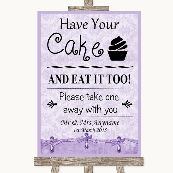 Lilac Shabby Chic Have Your Cake & Eat It Too Customised Wedding Sign