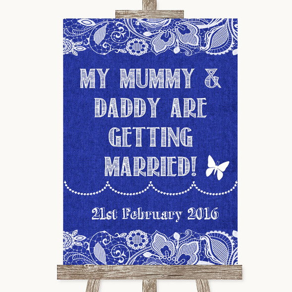 Navy Blue Burlap & Lace Mummy Daddy Getting Married Customised Wedding Sign