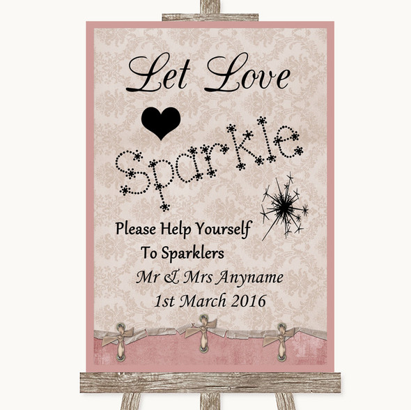 Pink Shabby Chic Let Love Sparkle Sparkler Send Off Customised Wedding Sign