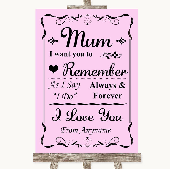 Pink I Love You Message For Mum Customised Wedding Sign