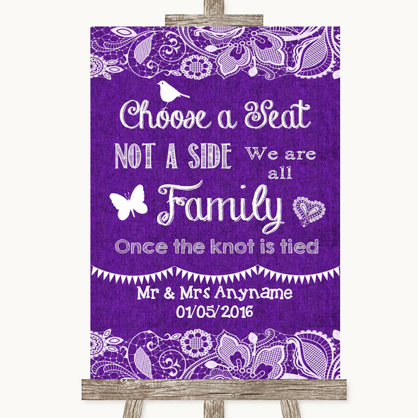 Purple Burlap & Lace Choose A Seat We Are All Family Customised Wedding Sign
