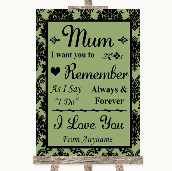 Sage Green Damask I Love You Message For Mum Customised Wedding Sign