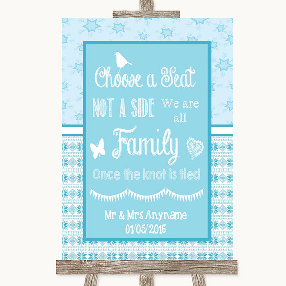 Winter Blue Choose A Seat We Are All Family Customised Wedding Sign