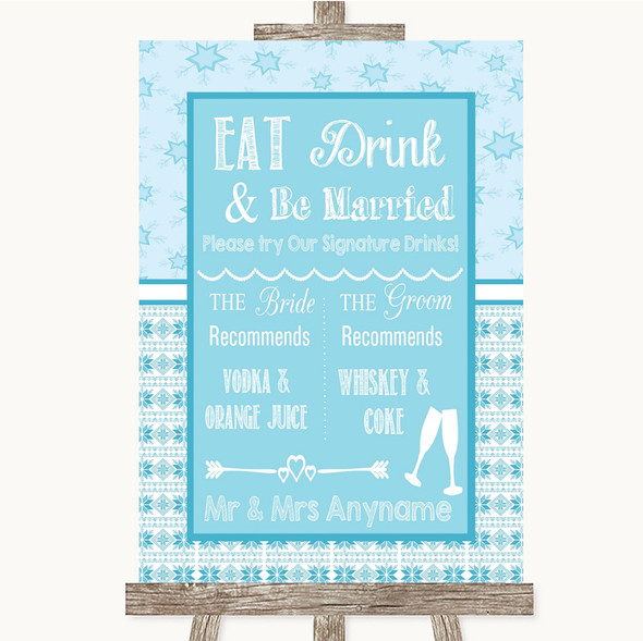 Winter Blue Signature Favourite Drinks Customised Wedding Sign