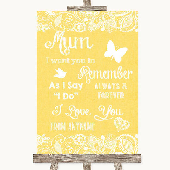 Yellow Burlap & Lace I Love You Message For Mum Customised Wedding Sign