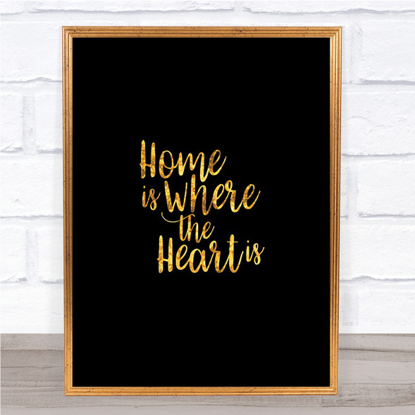 Home Is Quote Print Black & Gold Wall Art Picture