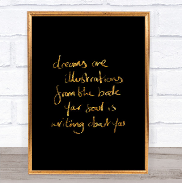 Dreams Are Illustrations Quote Print Black & Gold Wall Art Picture