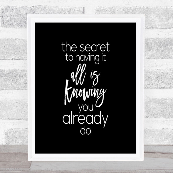 Having It All Quote Print Black & White