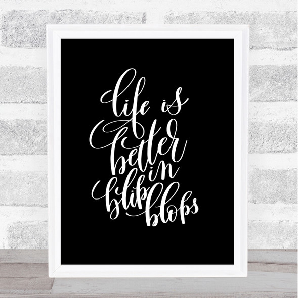 Life Is Better In Flip Flops Quote Print Black & White