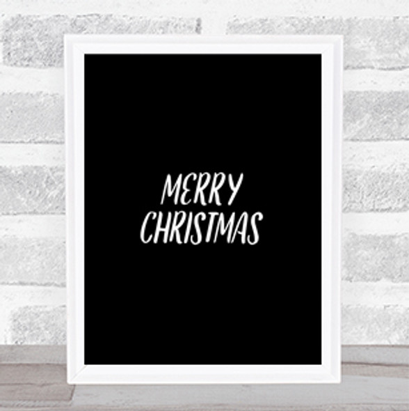 Merry Christmas Quote Print Black & White