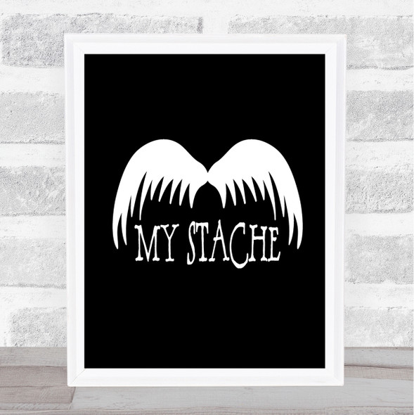 Mustache Word Art Quote Print Black & White