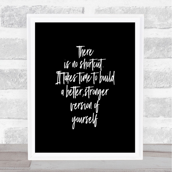 No Shortcut Quote Print Black & White