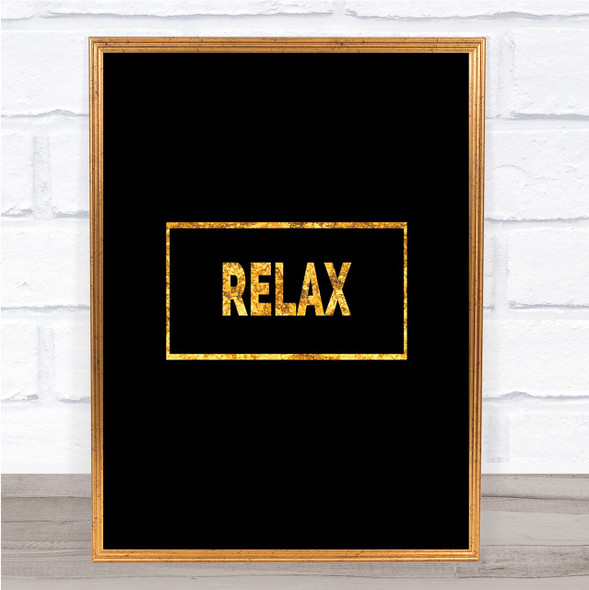 Relax Boxed Quote Print Black & Gold Wall Art Picture