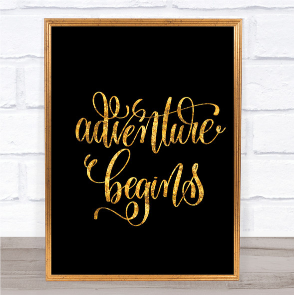 Adventure Begins Swirl Quote Print Black & Gold Wall Art Picture