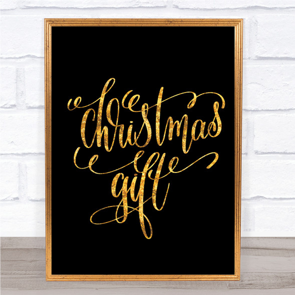 Christmas Gift Quote Print Black & Gold Wall Art Picture