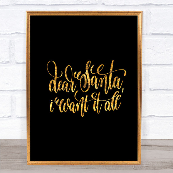 Christmas I Want It All Quote Print Black & Gold Wall Art Picture
