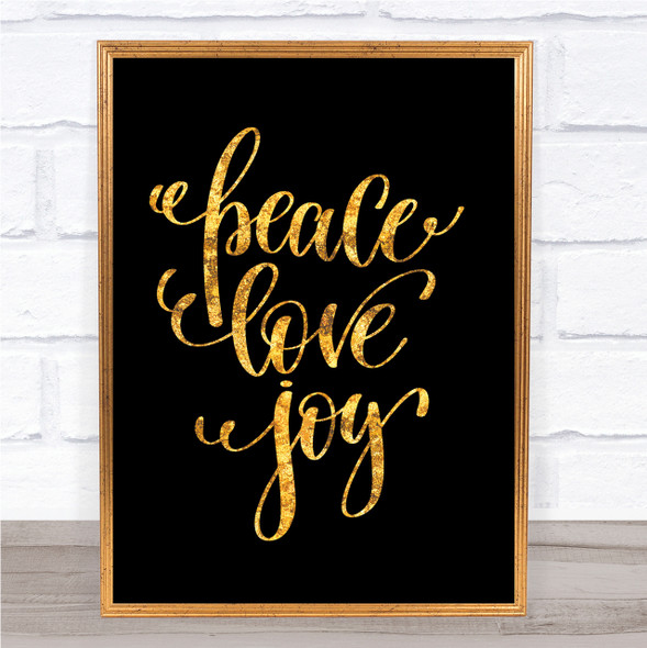Christmas Peace Love Joy Quote Print Black & Gold Wall Art Picture