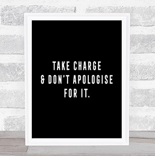 Take Charge Quote Print Black & White