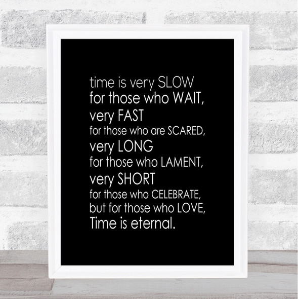 Time Eternal Quote Print Black & White