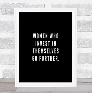 Women Who Invest Quote Print Black & White