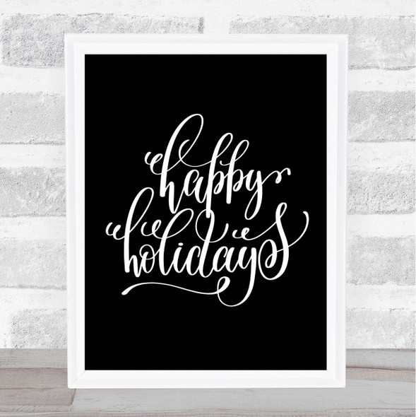 Christmas Happy Holidays Quote Print Black & White