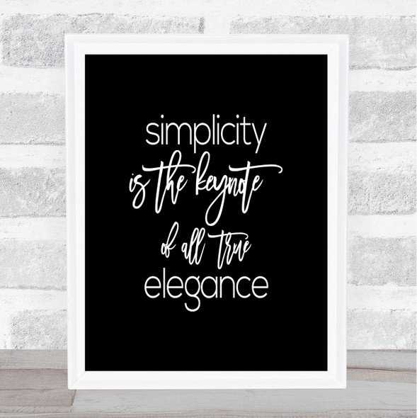 Elegance Quote Print Black & White