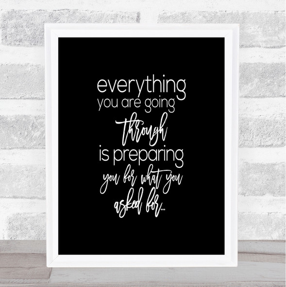 Going Through Quote Print Black & White