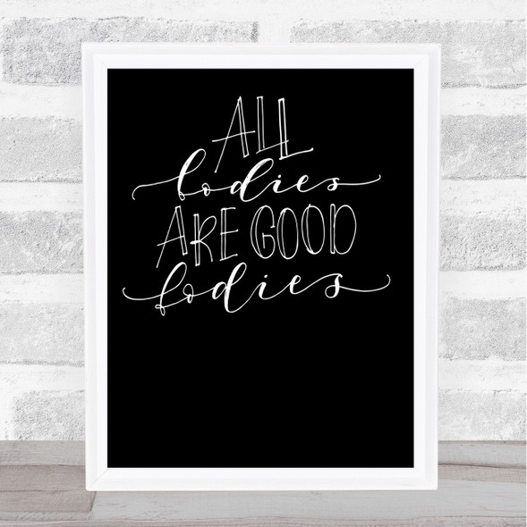 Good Ladies Quote Print Black & White