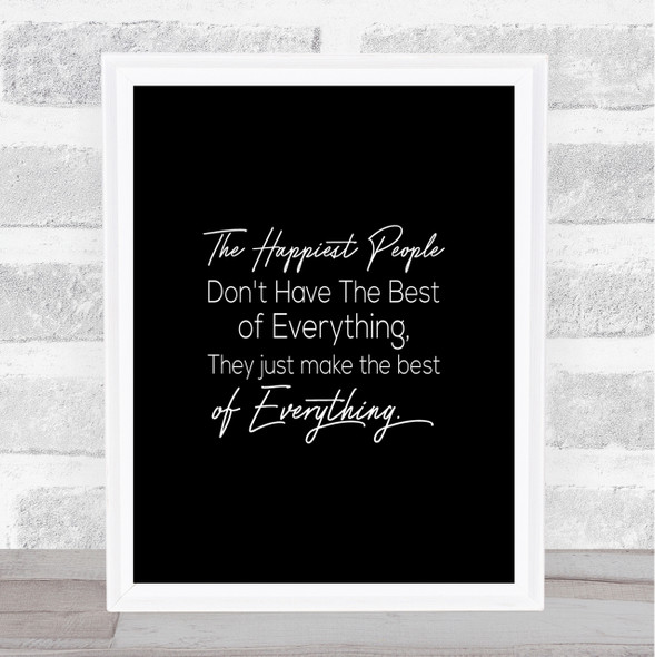 Happiest People Quote Print Black & White