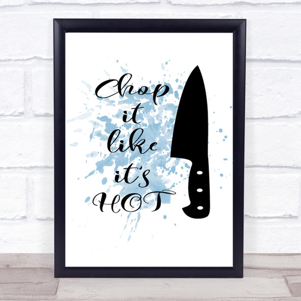 Knife Inspirational Quote Print Blue Watercolour Poster