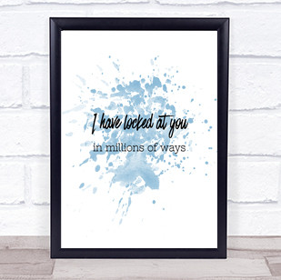 Looked At You Inspirational Quote Print Blue Watercolour Poster