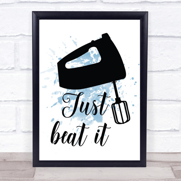 Mixer Inspirational Quote Print Blue Watercolour Poster
