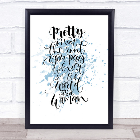 Pretty Woman Inspirational Quote Print Blue Watercolour Poster