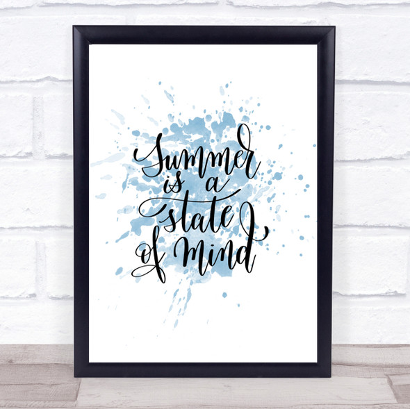Summer State Of Mind Inspirational Quote Print Blue Watercolour Poster
