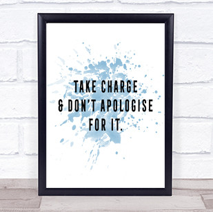 Take Charge Inspirational Quote Print Blue Watercolour Poster