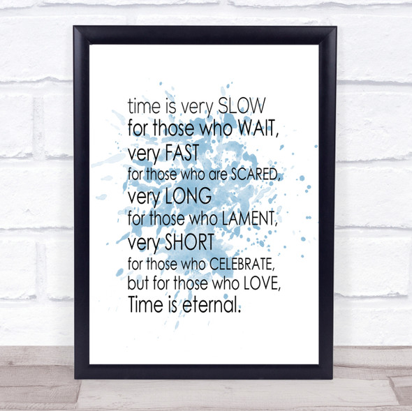 Time Eternal Inspirational Quote Print Blue Watercolour Poster