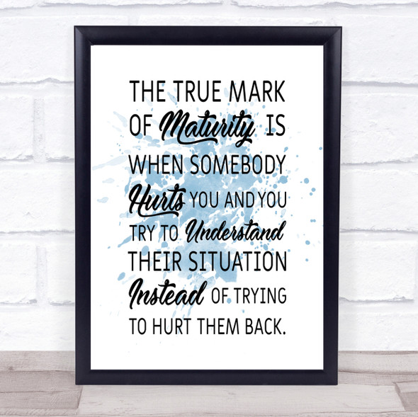 True Mark Inspirational Quote Print Blue Watercolour Poster