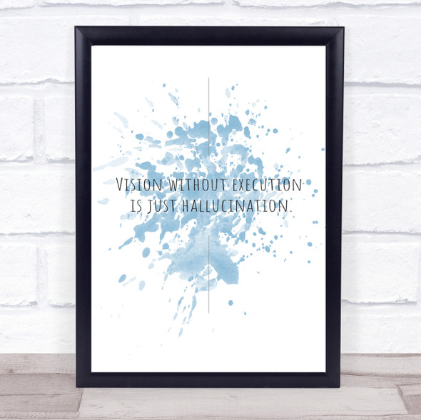 Vision Without Execution Inspirational Quote Print Blue Watercolour Poster