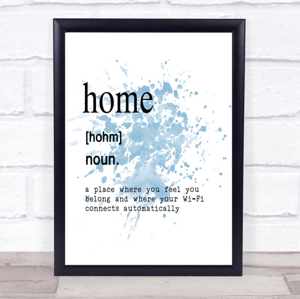 Word Definition Home Inspirational Quote Print Blue Watercolour Poster