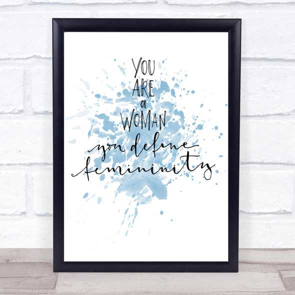You Are A Woman Inspirational Quote Print Blue Watercolour Poster