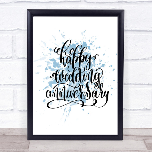 Happy Wedding Anniversary Inspirational Quote Print Blue Watercolour Poster