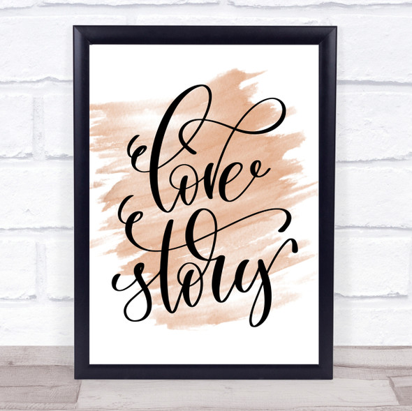 Love Story Swirl Quote Print Watercolour Wall Art