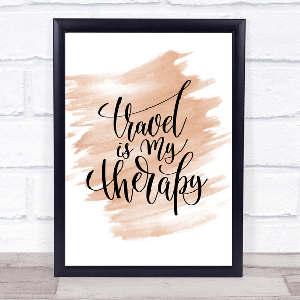 Travel Is My Therapy Quote Print Watercolour Wall Art