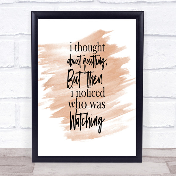 Who Was Watching Quote Print Watercolour Wall Art
